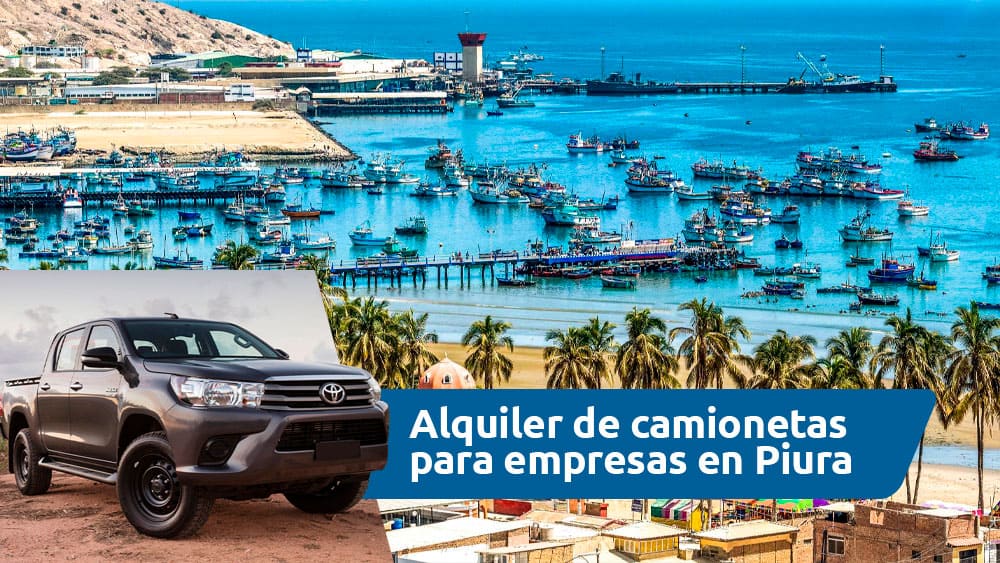 Alquiler de camionetas para empresas en Piura: movilidad eficiente y segura